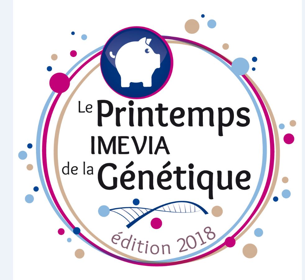 Le 12 Juin 2018, IMEVIA organise Le Printemps IMEVIA de la Génétique
